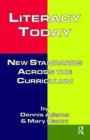 Literacy Today : New Standards Across the Curriculum - Book