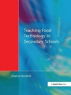 Teaching Food Technology in Secondary School - Book