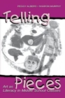 Telling Pieces : Art As Literacy in Middle School Classes - Book