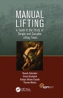 Manual Lifting : A Guide to the Study of Simple and Complex Lifting Tasks - Book