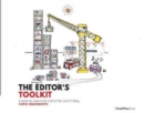 The Editor's Toolkit : A Hands-On Guide to the Craft of Film and TV Editing - Book