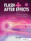 Flash + After Effects : Add Broadcast Features to Your Flash Designs - Book
