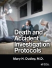 Death and Accident Investigation Protocols - Book