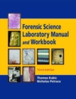 Forensic Science Laboratory Manual and Workbook - Book