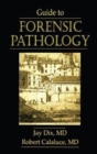 Guide to Forensic Pathology - Book