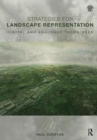 Strategies for Landscape Representation : Digital and Analogue Techniques - Book
