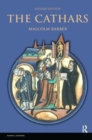 The Cathars : Dualist Heretics in Languedoc in the High Middle Ages - Book