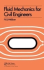 Fluid Mechanics for Civil Engineers : SI edition - Book