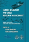 Human Resources and Crew Resource Management : Marine Navigation and Safety of Sea Transportation - Book