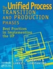 The Unified Process Transition and Production Phases : Best Practices in Implementing the UP - Book
