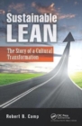 Sustainable Lean : The Story of a Cultural Transformation - Book