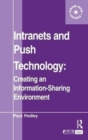 Intranets and Push Technology: Creating an Information-Sharing Environment - Book