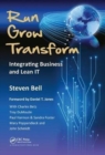 Run Grow Transform : Integrating Business and Lean IT - Book