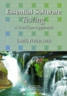 Essential Software Testing : A Use-Case Approach - Book