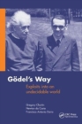 Goedel's Way : Exploits into an undecidable world - Book