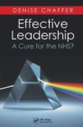 Effective Leadership : A Cure for the NHS? - Book