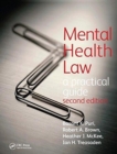 Mental Health Law 2E                                                  A Practical Guide - Book