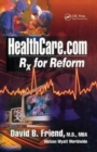 Healthcare.com : Rx for Reform - Book