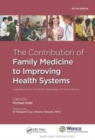 The Contribution of Family Medicine to Improving Health Systems : A Guidebook from the World Organization of Family Doctors - Book