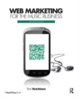 Web Marketing for the Music Business - Book
