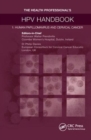 The Health Professional's HPV Handbook : Human Papillomavirus and Cervical Cancer - Book