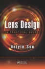 Lens Design : A Practical Guide - Book