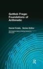 Gottlob Frege: Foundations of Arithmetic : (Longman Library of Primary Sources in Philosophy) - Book
