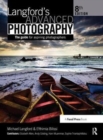 Langford's Advanced Photography : The guide for aspiring photographers - Book