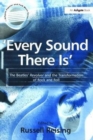 'Every Sound There Is' : The Beatles' Revolver and the Transformation of Rock and Roll - Book