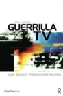 Guerrilla TV : Low budget programme making - Book