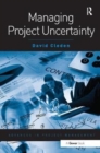 Managing Project Uncertainty - Book