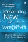 Transcending New Public Management : The Transformation of Public Sector Reforms - Book