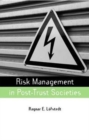 Risk Management in Post-Trust Societies - Book