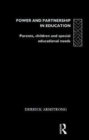 Power and Partnership in Education : Parents, Children and Special Educational Needs - Book