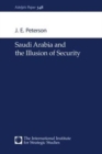 Saudi Arabia and the Illusion of Security - Book