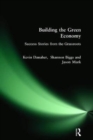 Building the Green Economy : Success Stories from the Grassroots - Book