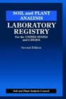 Soil and Plant Analysis : Laboratory Registry for the United States and Canada, Second Edition - Book