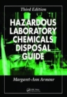 Hazardous Laboratory Chemicals Disposal Guide - Book