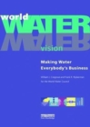 World Water Vision : Making Water Everybody's Business - Book
