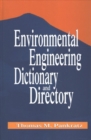 Environmental Engineering Dictionary and Directory - Book
