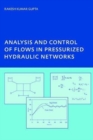 Analysis and Control of Flows in Pressurized Hydraulic Networks : PhD, UNESCO-IHE Institute, Delft - Book