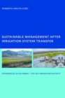Sustainable Management After Irrigation System Transfer : PhD: UNESCO-IHE Institute, Delft - Book