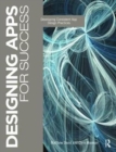 Designing Apps for Success : Developing Consistent App Design Practices - Book