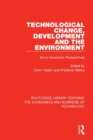 Technological Change, Development and the Environment : Socio-Economic Perspectives - Book