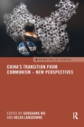 China's Transition from Communism - New Perspectives - Book