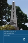 Asian Worlds in Latin America - Book
