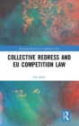 Collective Redress and EU Competition Law - Book