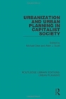 Urbanization and Urban Planning in Capitalist Society - Book