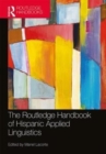 The Routledge Handbook of Hispanic Applied Linguistics - Book