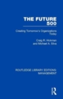 The Future 500 : Creating Tomorrow's Organisations Today - Book